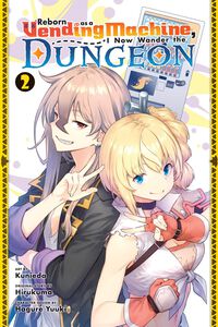 Reborn as a Vending Machine, I Now Wander the Dungeon Manga Volume 2